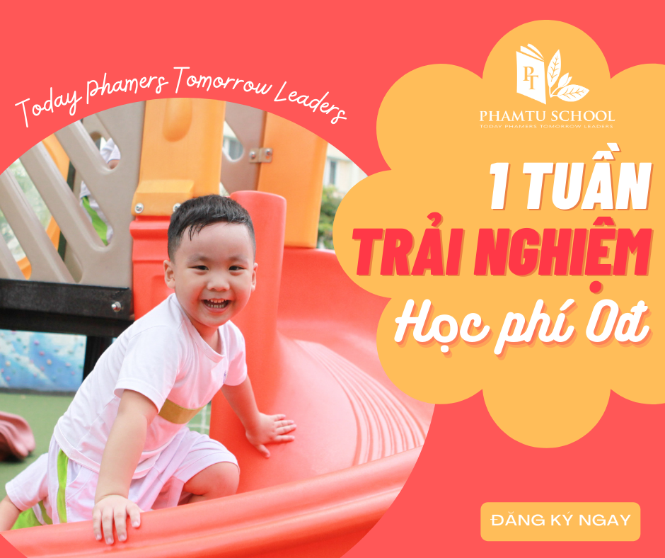 1 TUẦN TRẢI NGHIỆM - HỌC PHÍ 0Đ